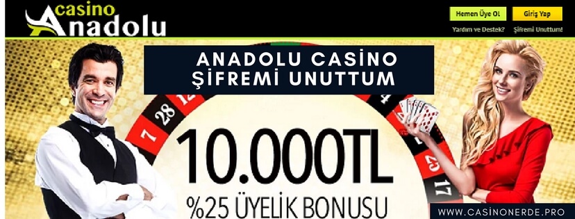 Anadolu Casino şifremi unuttum
