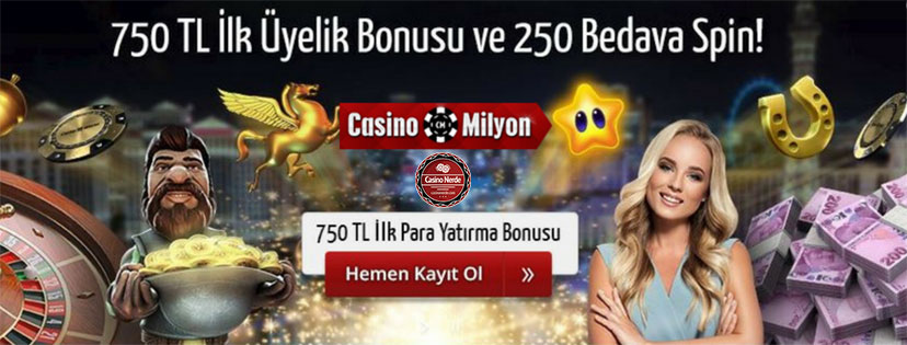 Casinomilyon İlk Üyelik Bonusu 750 TL Oldu