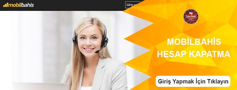 Mobilbahis Hesap Kapatma